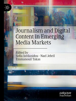 cover image of Journalism and Digital Content in Emerging Media Markets